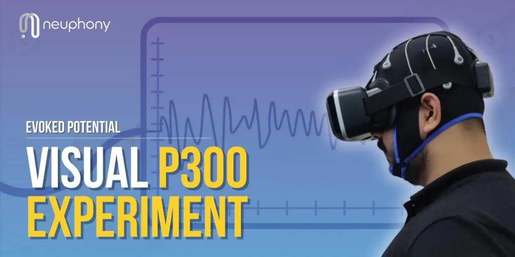 Read more about the article Exploring the P300 Experiment: Testing Working Memory and Reaction Time